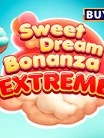 Sweet Dream Bonanza Extreme